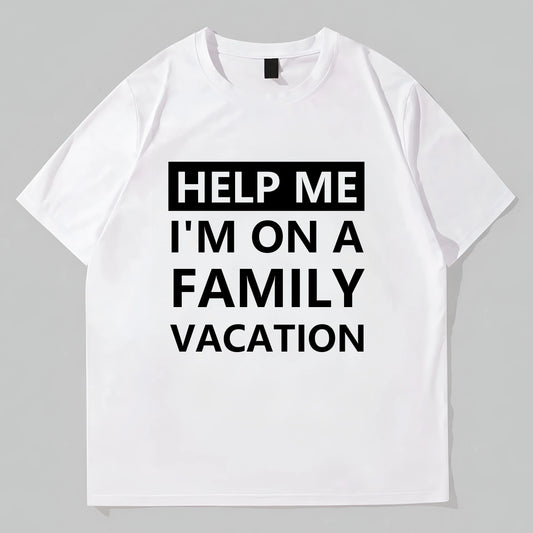 Graphic Tees Design White T-Shirt with Help Me I'm on a Family Vacation Print for Travel
