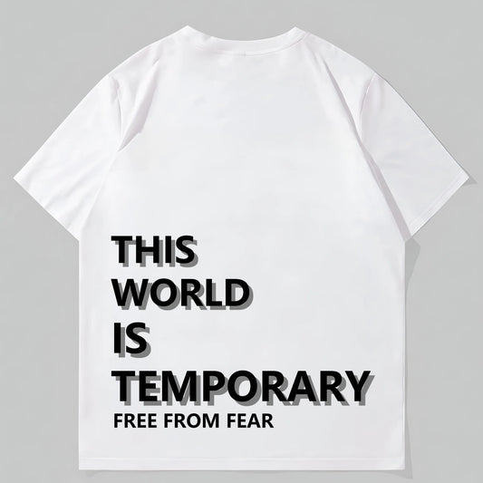 Fashion Tees for Summer Simple T-Shirt with This World Is Temporary Free From Fear Inspirational Quote for Casual Wear