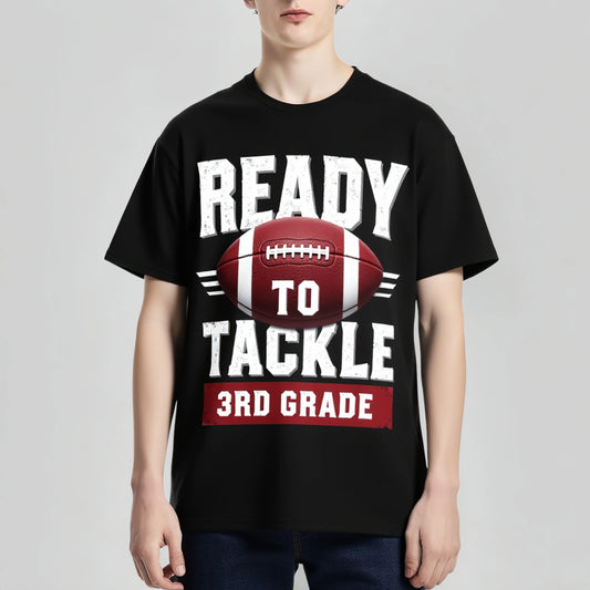 Black Short Sleeve T-Shirt with Football Graphic and Ready to Tackle 3rd Grade Text for Back to School Season Trendy Tees For Men
