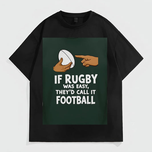 Men's Casual T-Shirt with Rugby Ball and Hand Graphic Print - If Rugby Was Easy, They'd Call It Football Text Design Fashion Tees 2025