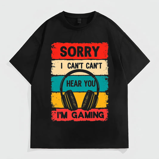 Black Short Sleeve T-Shirt with Sorry I Can't Hear You I'm Gaming Text and Headphone Graphic for Casual Wear Fashion Tees For Summer