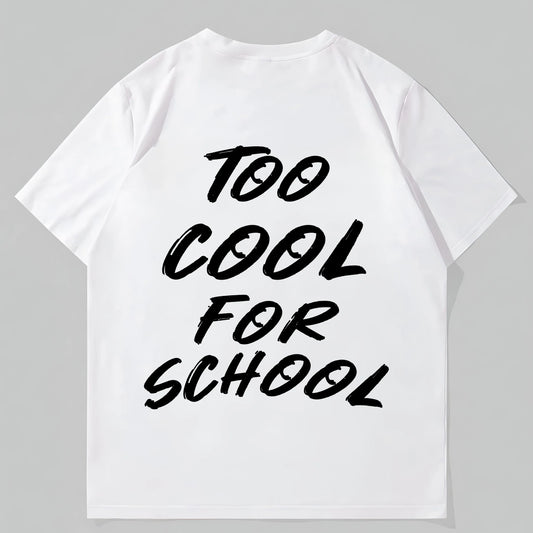 White T-Shirt with Too Cool For School Text Print for Casual Wear Trendy Tees For Men